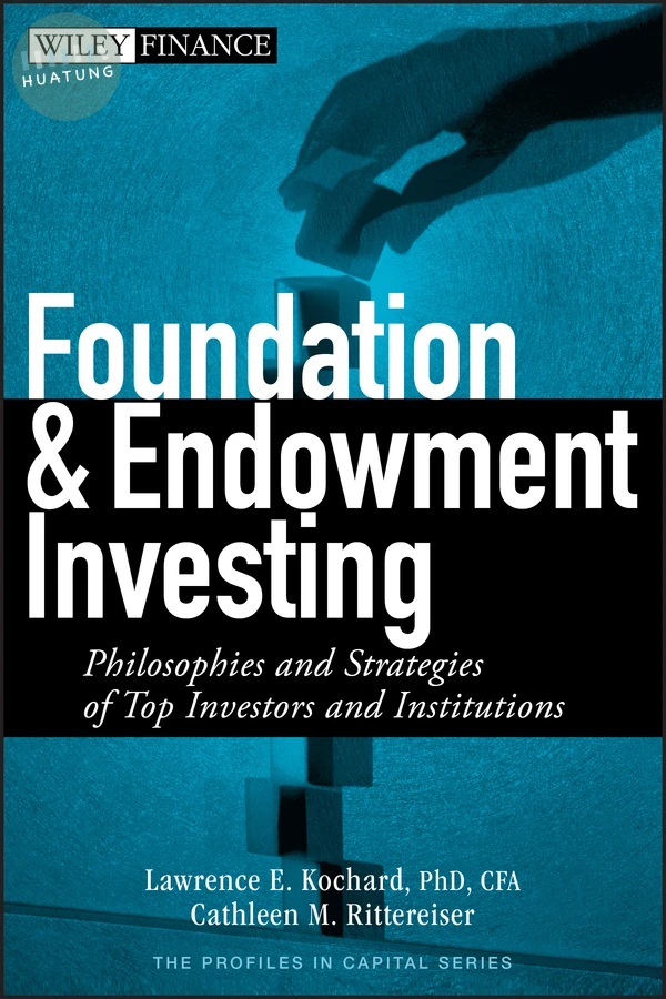 Foundation and Endowment Investing 