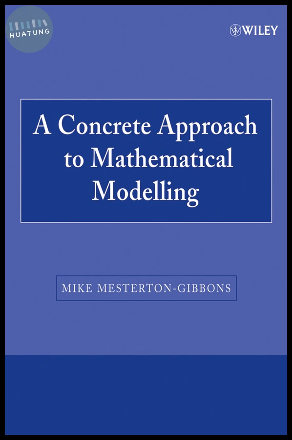 A Concrete Approach to Mathematical Modelling 