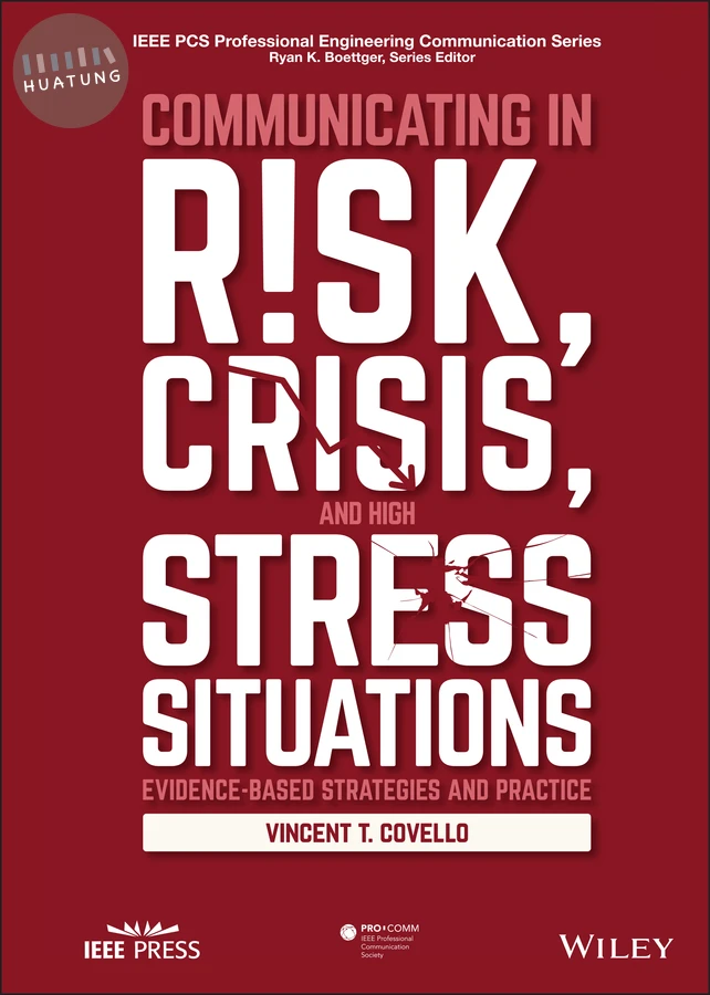 Communicating in Risk, Crisis, and High Stress Situations: Evidence-Based Strategies and Practice 