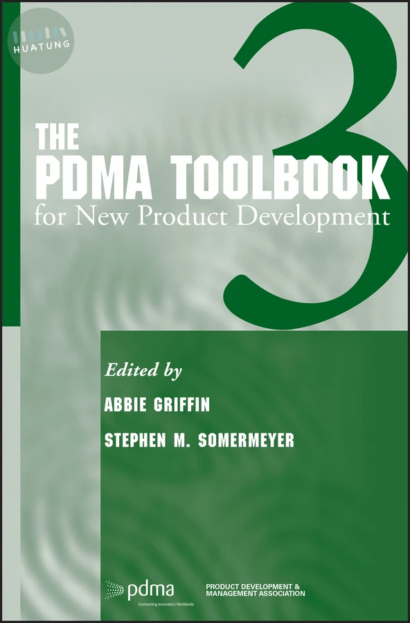 The PDMA ToolBook 3 for New Product Development 