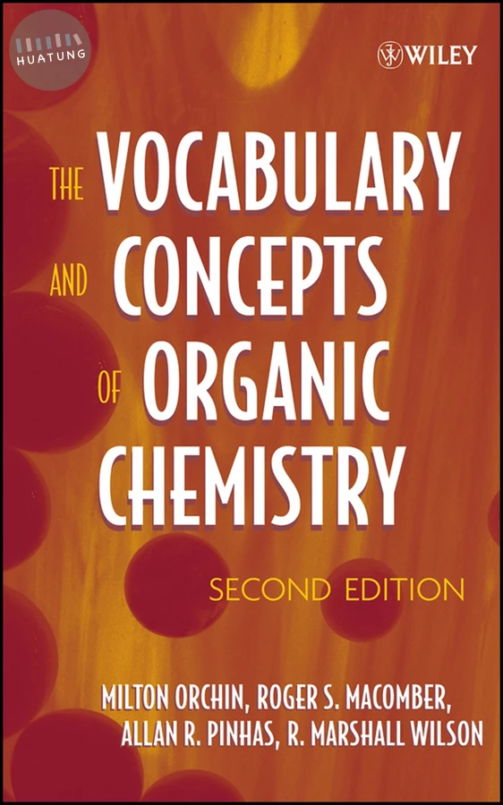 The Vocabulary and Concepts of Organic Chemistry 