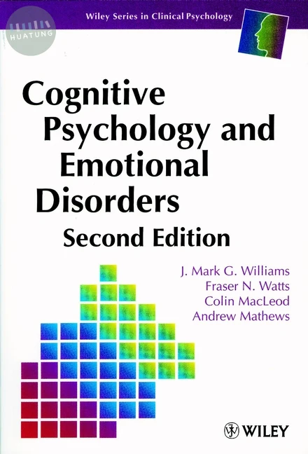 Cognitive Psychology and Emotional Disorders 