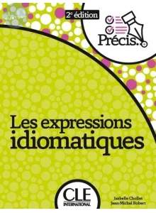 Les expressions idiomatiques (1版)
