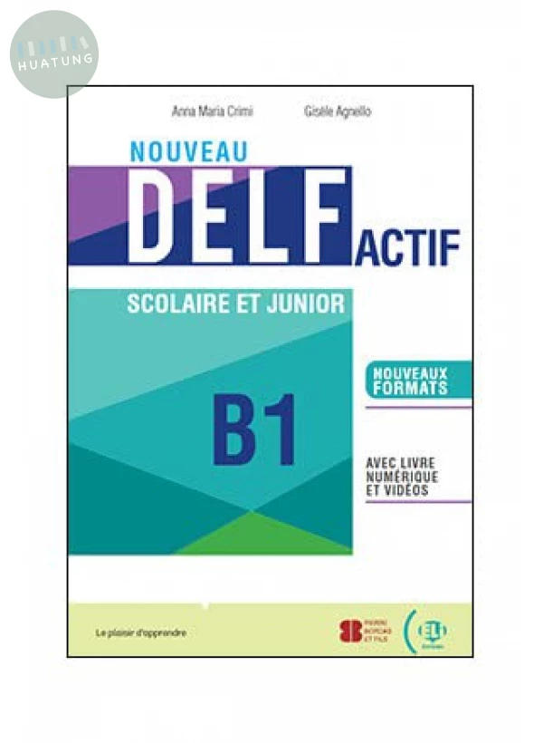 Nouveau Delf actif scolaire et junior B1 (青少年檢定考) 