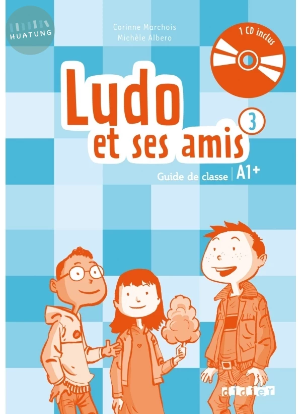 Ludo et ses amis 3, guide de classe + 2 CD audio (2015) 
