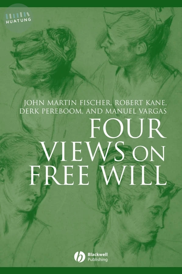Four Views on Free Will 