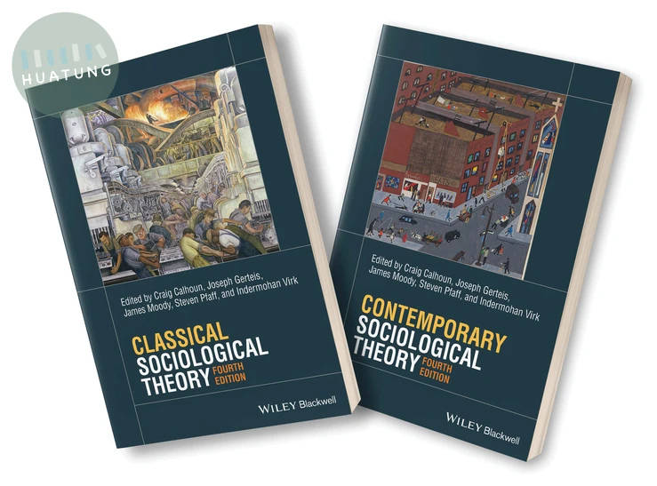Classical Sociological Theory, 4e & Contemporary Sociological Theory, 4e Set 