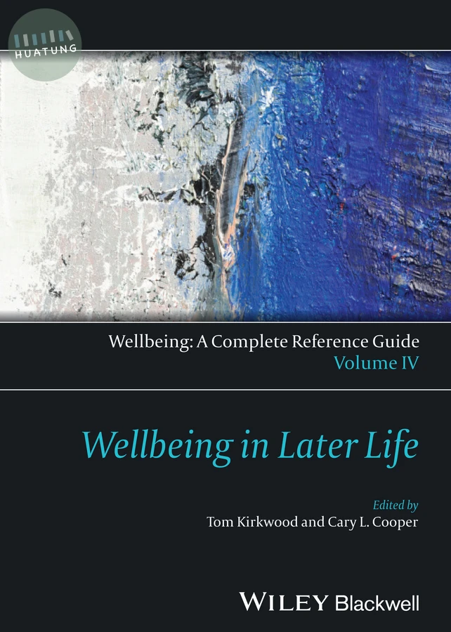Wellbeing: A Complete Reference Guide, Wellbeing in Later Life 