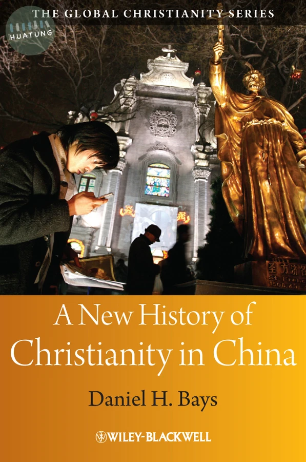 A New History of Christianity in China 