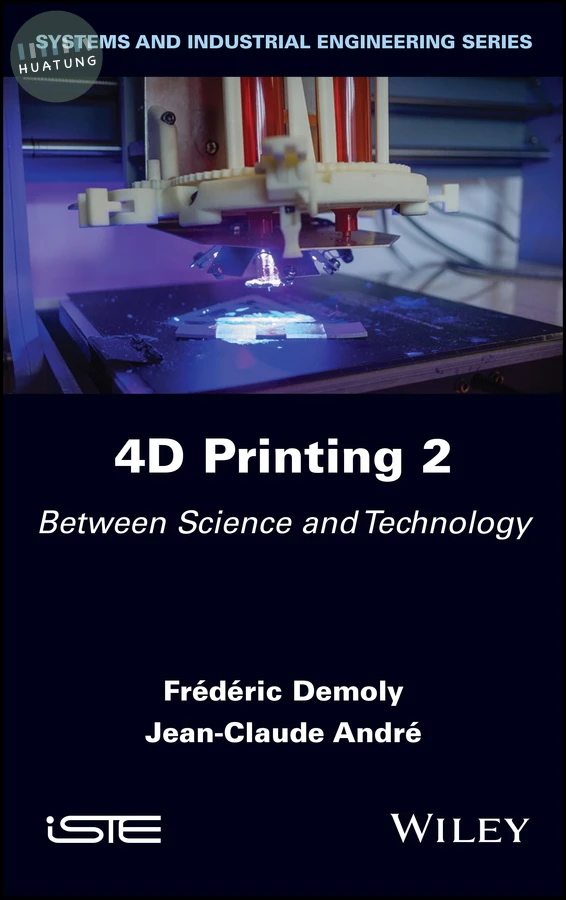 4D Printing, Volume 2 