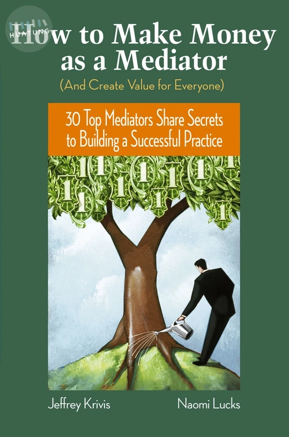 How To Make Money as a Mediator (And Create Value for Everyone) 