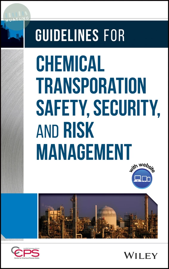 Guidelines for Chemical Transportation Safety, Security, and Risk Management 