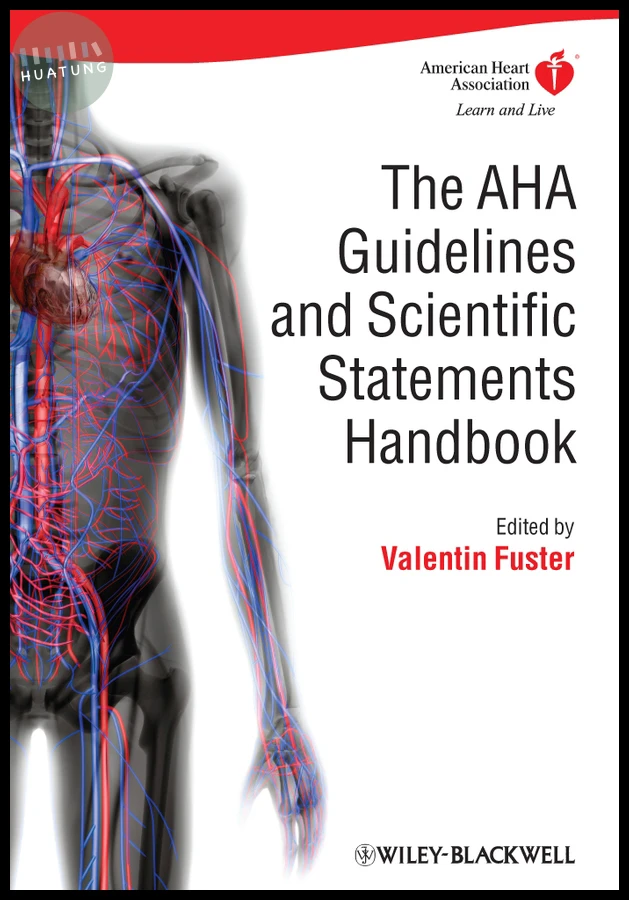 The AHA Guidelines and Scientific Statements Handbook 