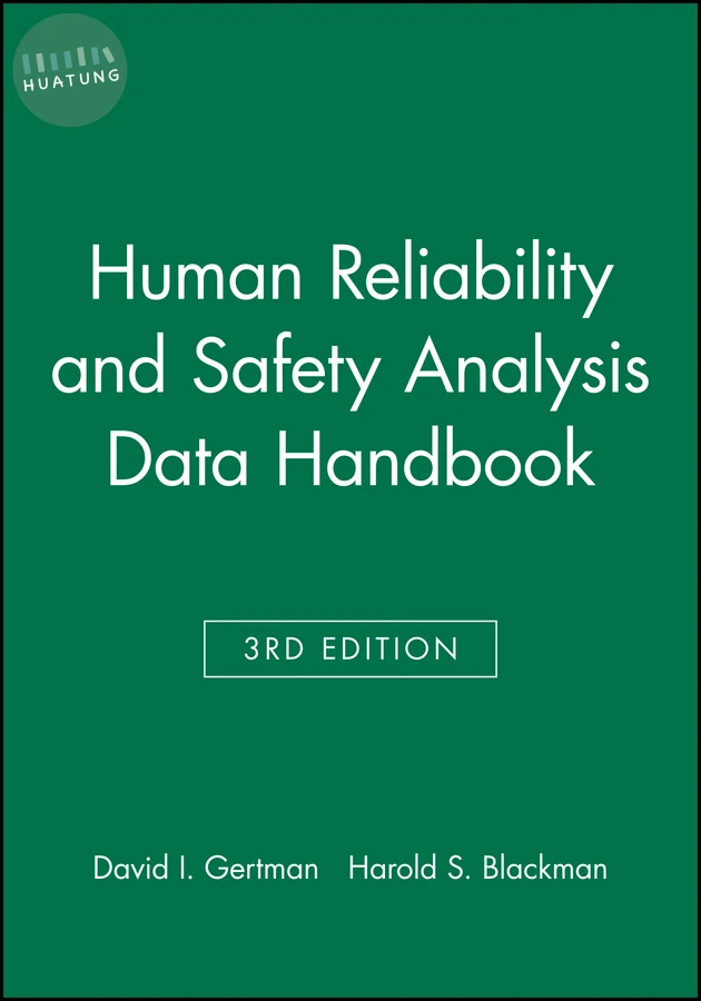 Human Reliability and Safety Analysis Data Handbook 