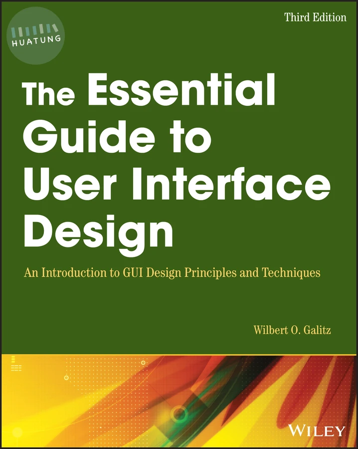 The Essential Guide to User Interface Design 
