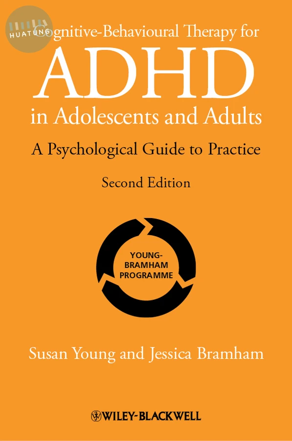 Cognitive-Behavioural Therapy for ADHD in Adolescents and Adults 