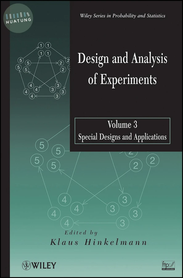 Design and Analysis of Experiments, Volume 3 