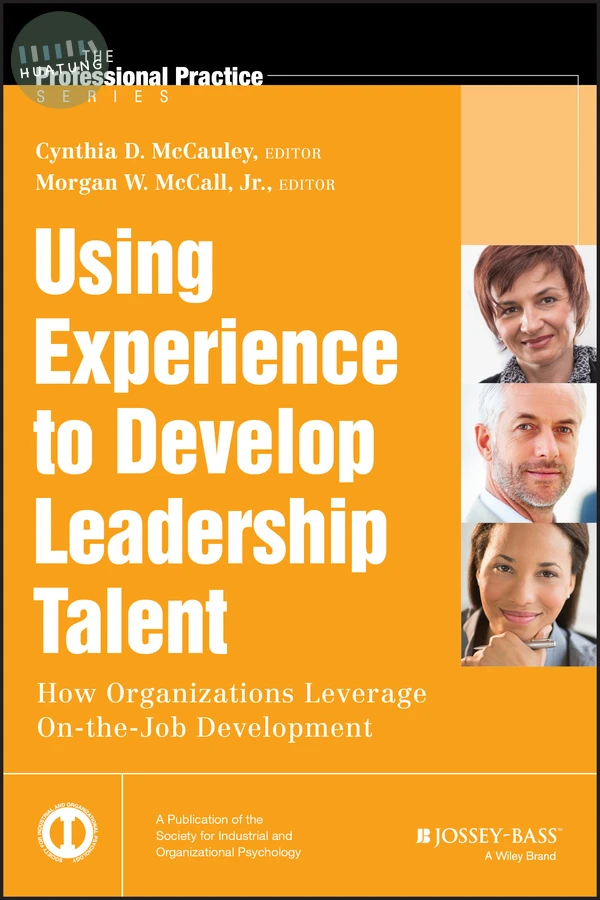 Using Experience to Develop Leadership Talent 