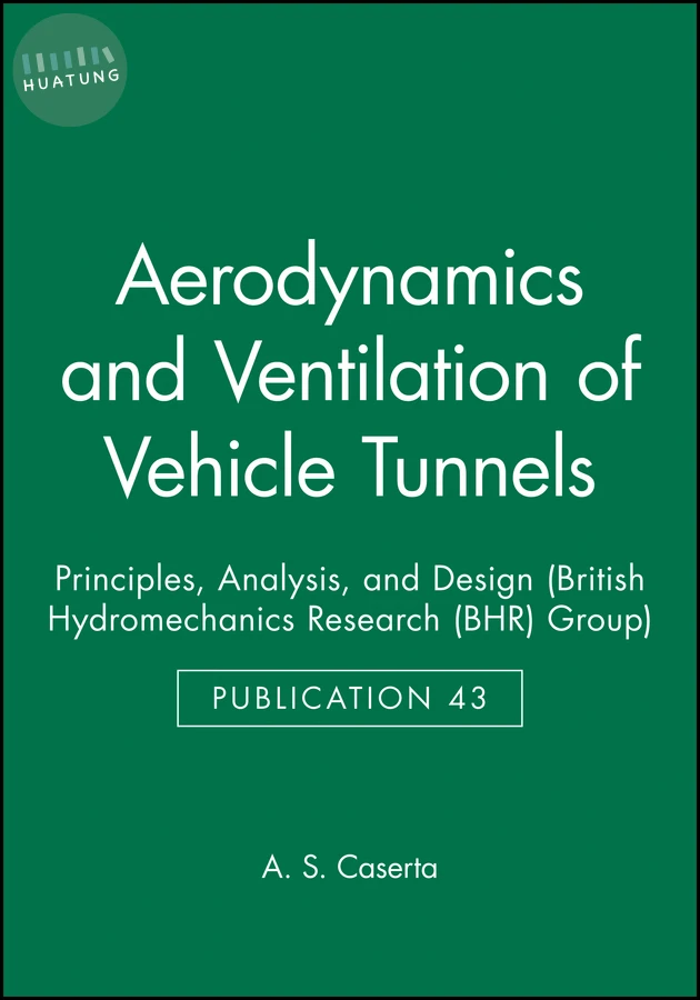 Aerodynamics and Ventilation of Vehicle Tunnels 