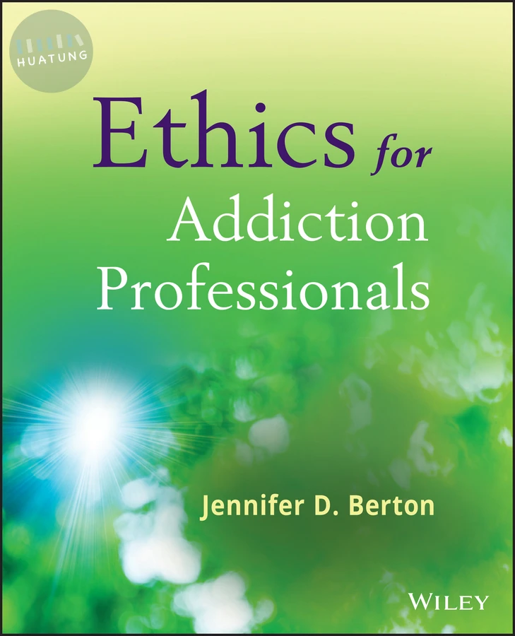Ethics for Addiction Professionals 