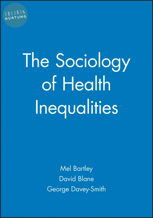 The Sociology of Health Inequalities 