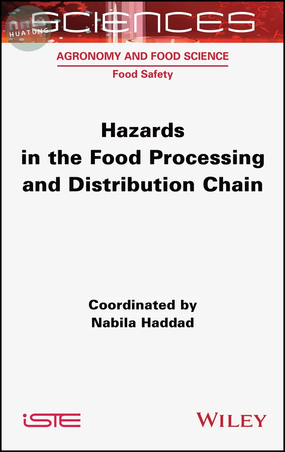 Hazards in the Food Processing and Distribution Chain 
