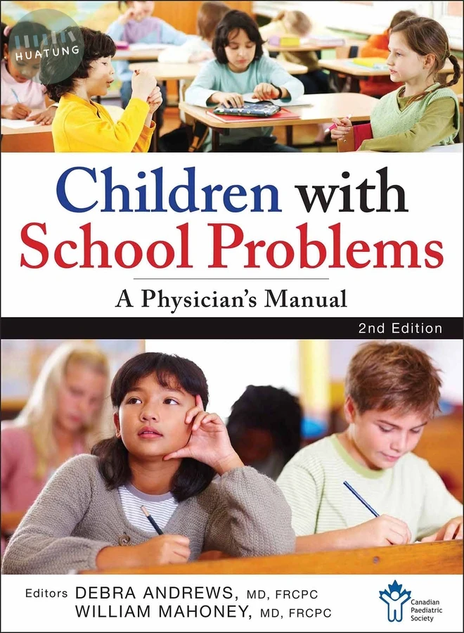 Children With School Problems: A Physician's Manual 