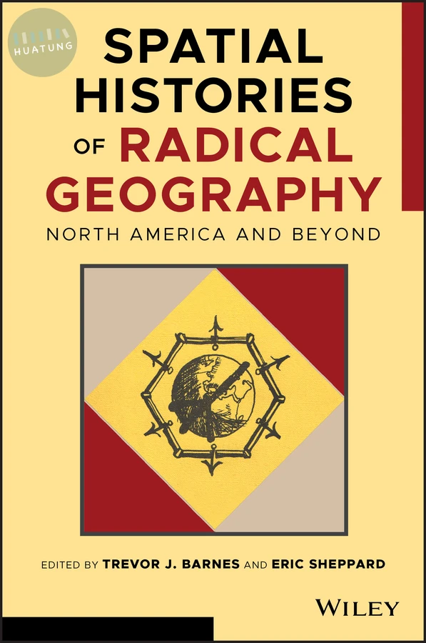Spatial Histories of Radical Geography 