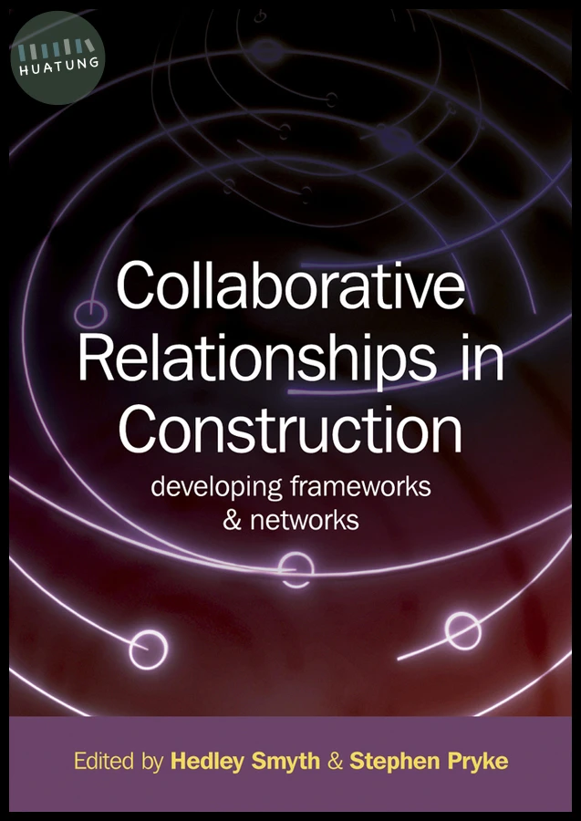 Collaborative Relationships in Construction 