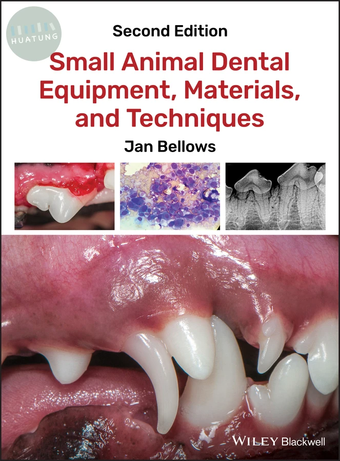 Small Animal Dental Equipment, Materials, and Techniques 