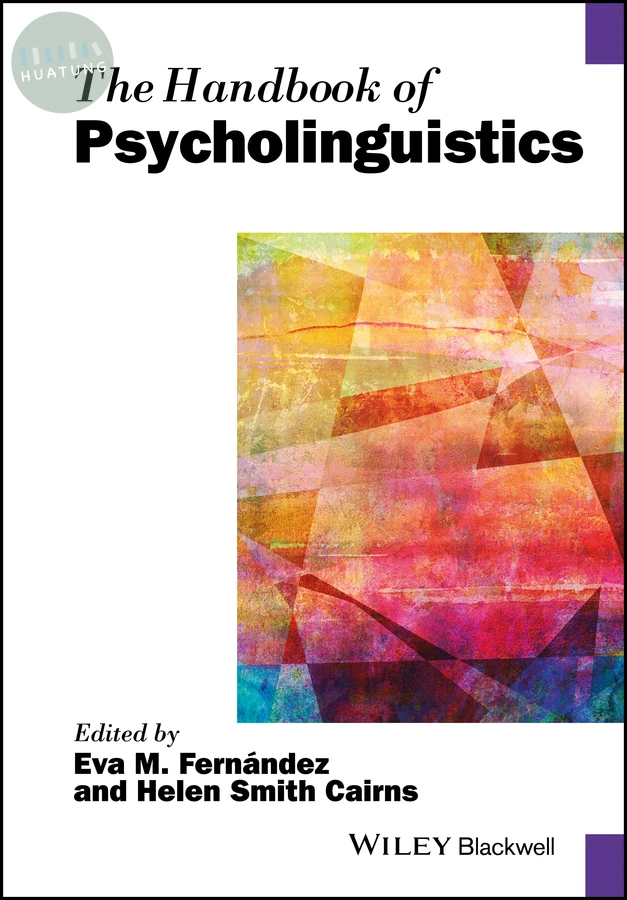 The Handbook of Psycholinguistics 