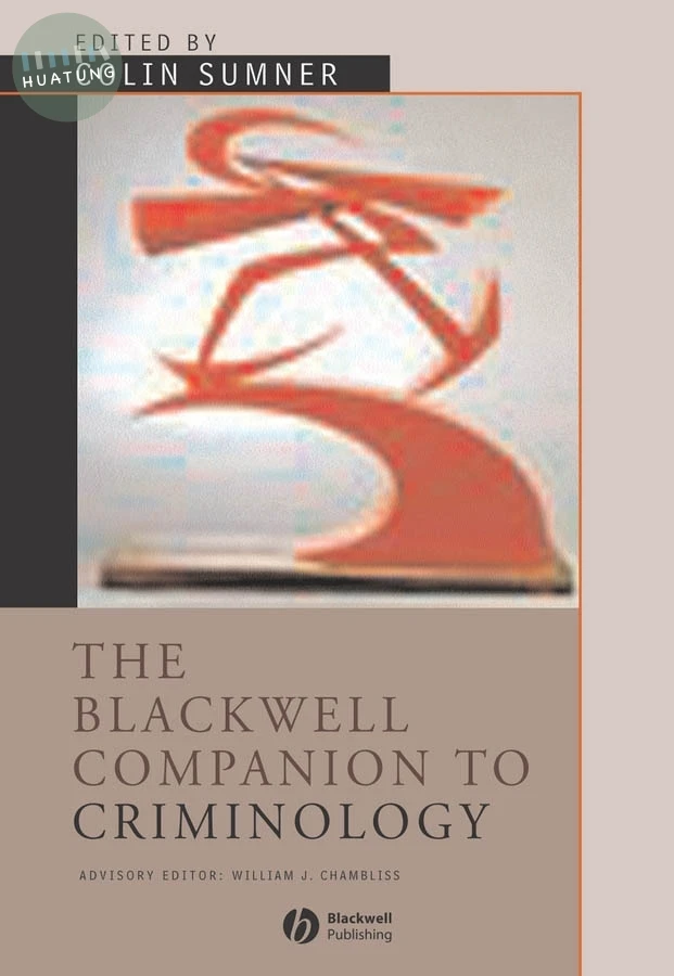 The Blackwell Companion to Criminology 