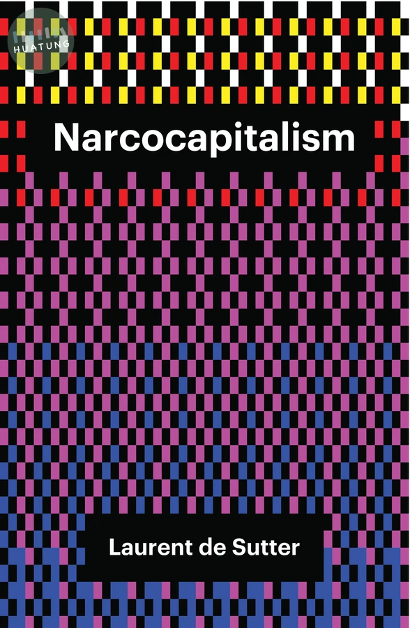 Narcocapitalism 