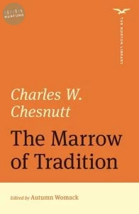 Marrow of Tradition (Norton Library) 