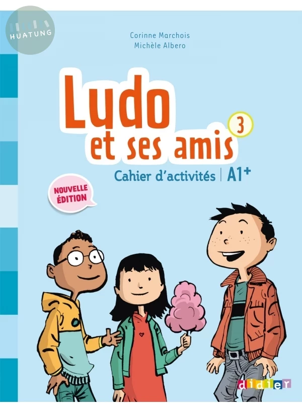 Ludo et ses amis 3, cahier d'activités (2015) 