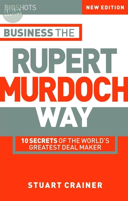 Business the Rupert Murdoch Way 