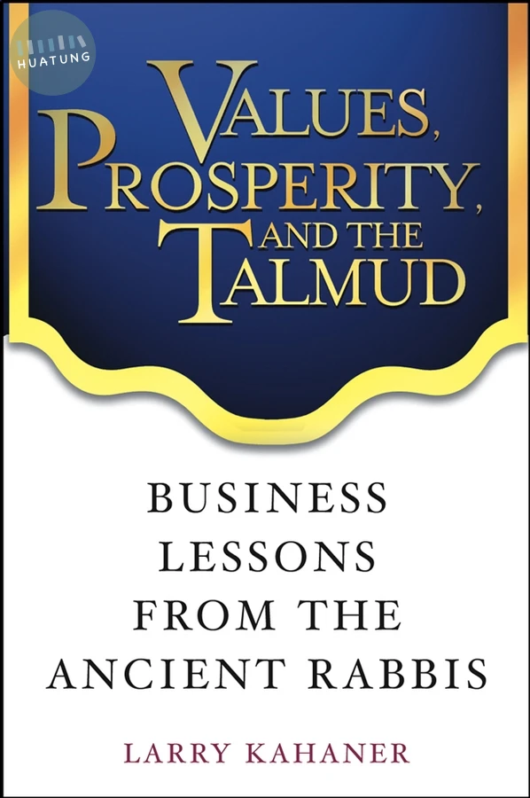 Values, Prosperity, and the Talmud 