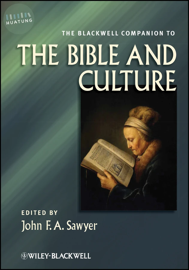 The Blackwell Companion to the Bible and Culture 