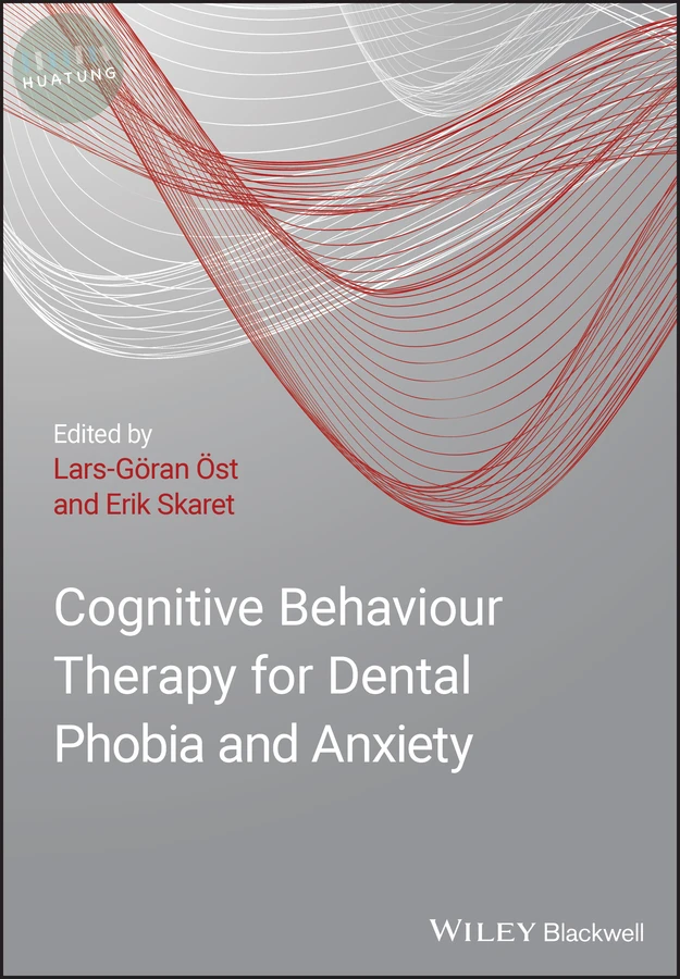 Cognitive Behavioral Therapy for Dental Phobia and Anxiety 