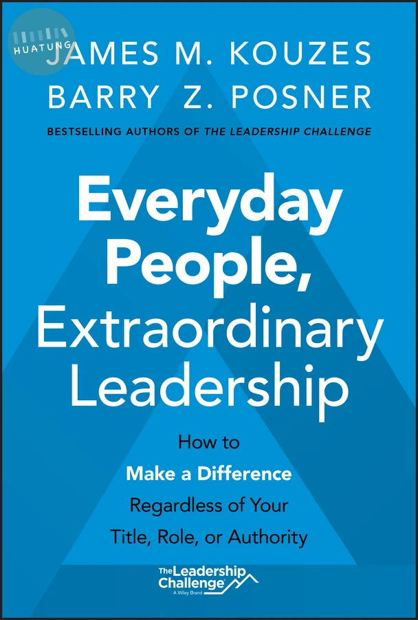 Everyday People, Extraordinary Leadership 