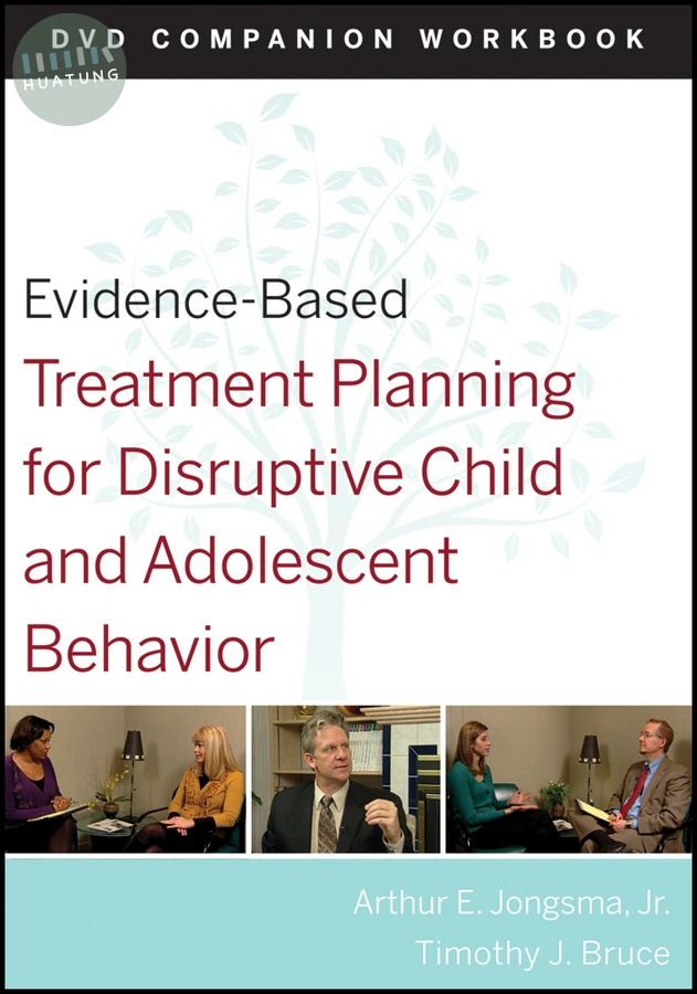 Evidence-Based Treatment Planning for Disruptive Child and Adolescent Behavior, Companion Workbook 