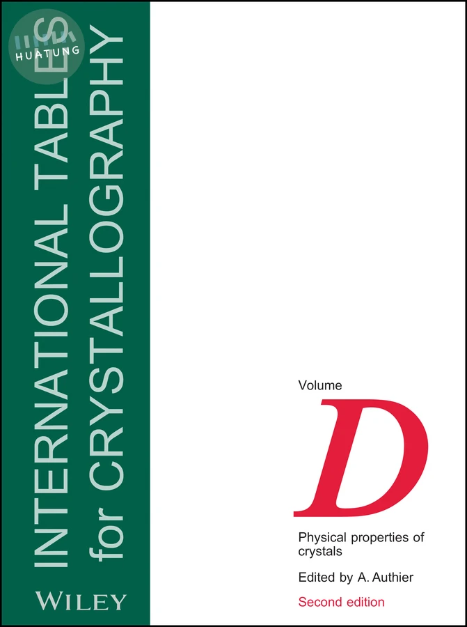 International Tables for Crystallography, Volume D 