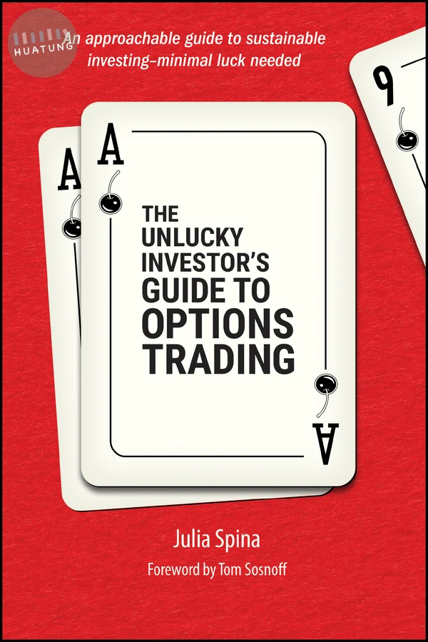 The Unlucky Investor's Guide to Options Trading 