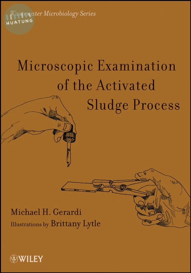 Microscopic Examination of the Activated Sludge Process 