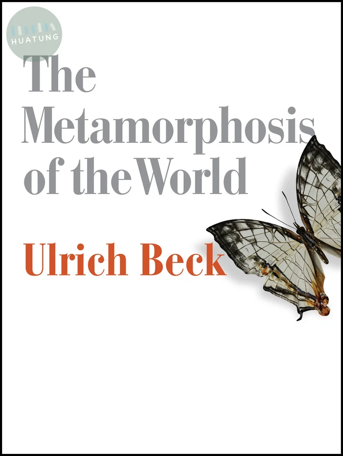 The Metamorphosis of the World 