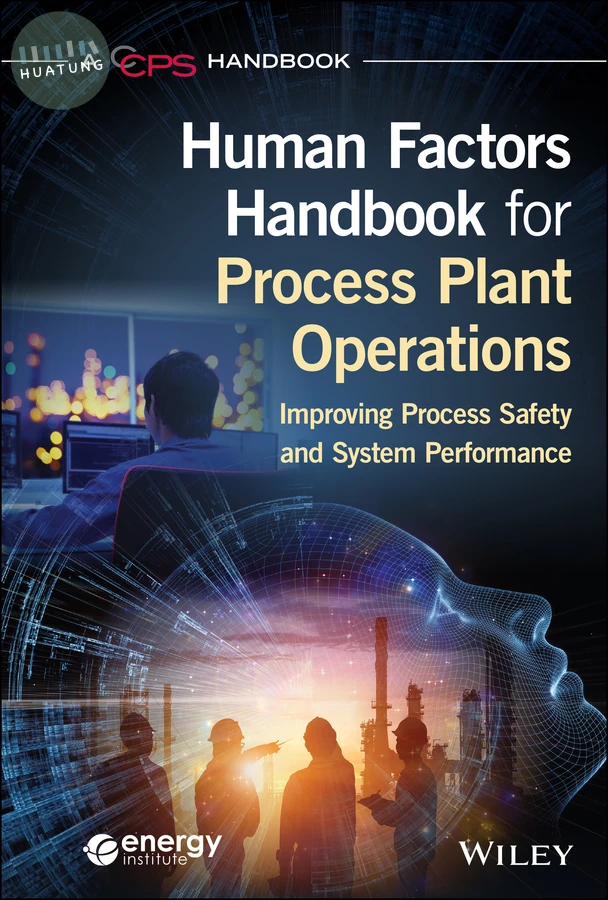 Human Factors Handbook for Process Plant Operations 
