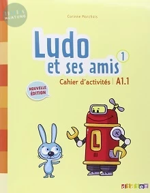 Ludo et ses amis 1 (2015) - Cahier d'activités 