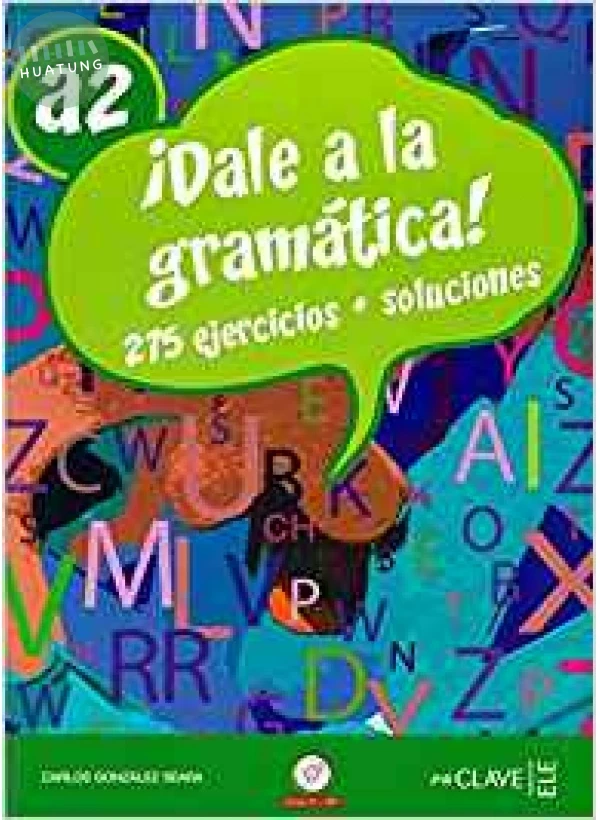 ¡Dale a la gramatica! A2 