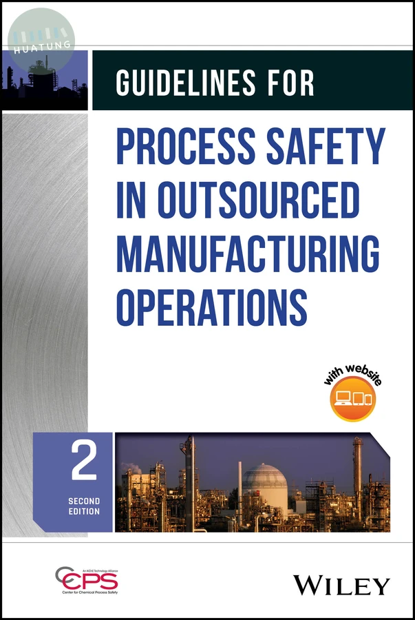 Guidelines for Process Safety in Outsourced Manufacturing Operations 