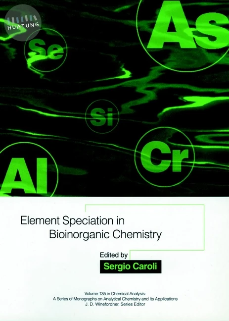 Element Speciation in Bioinorganic Chemistry 